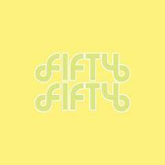 FIFTY FIFTY-封面