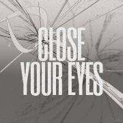 CLOSE YOUR EYES-封面